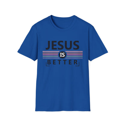 Christian Unisex T-Shirt - Jesus Is Better Design