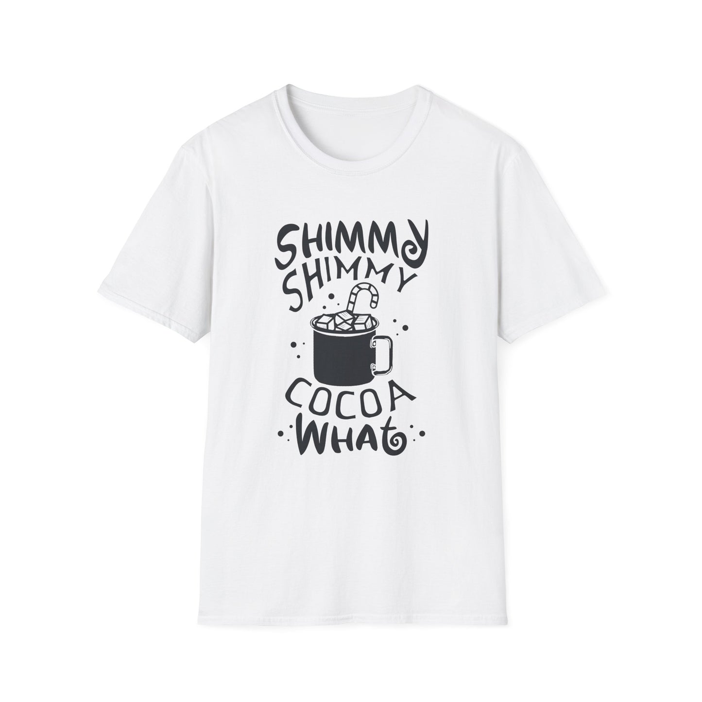 Christmas Unisex T-Shirt - Shimmy Shimmy Cocoa What Design