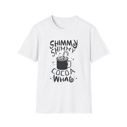 Christmas Unisex T-Shirt - Shimmy Shimmy Cocoa What Design