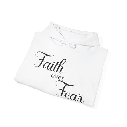 Christian Unisex Hooded Sweatshirt - Simple Faith Over Fear Design