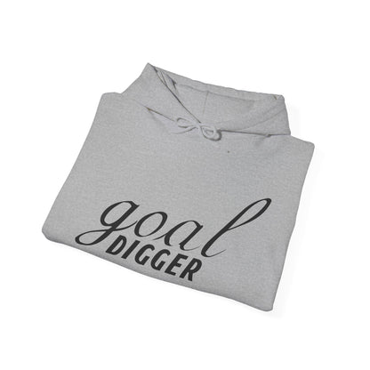 Motivational Unisex Hooded Sweatshirt - Goal Digger Design