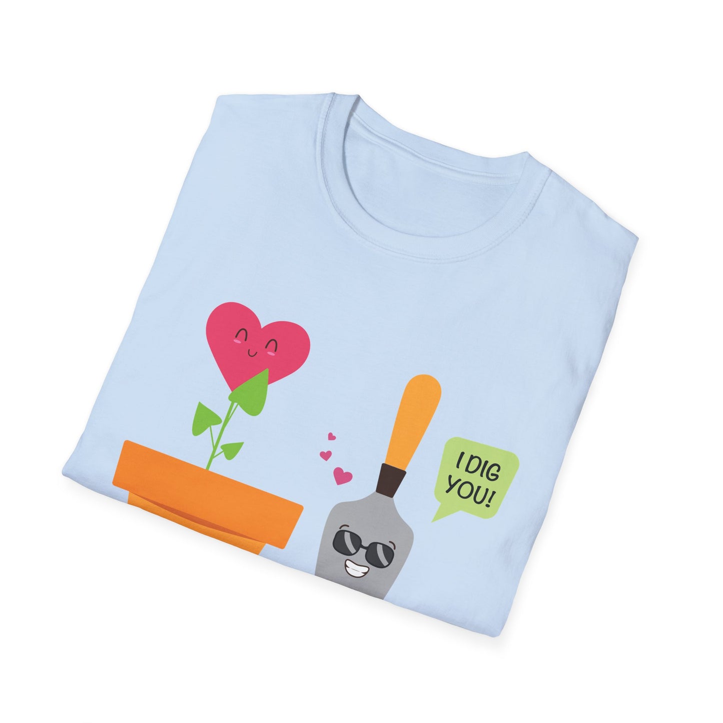 Valentine's Day Unisex T-Shirt - I Dig You! Design