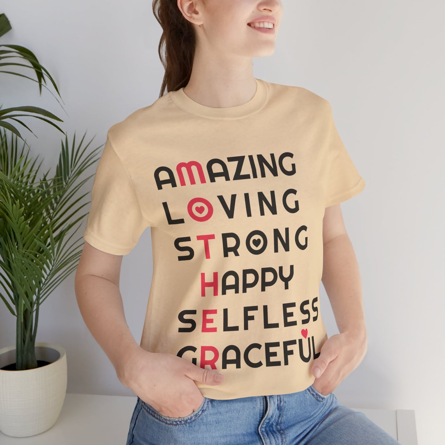 Amazing Loving Strong Happy Selfless Graceful Mother's Day Short Sleeve T-Shirt - Unisex - Motivational Treats
