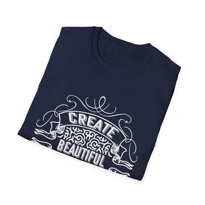 Motivational Unisex T-Shirt - Create Beautiful Things Design