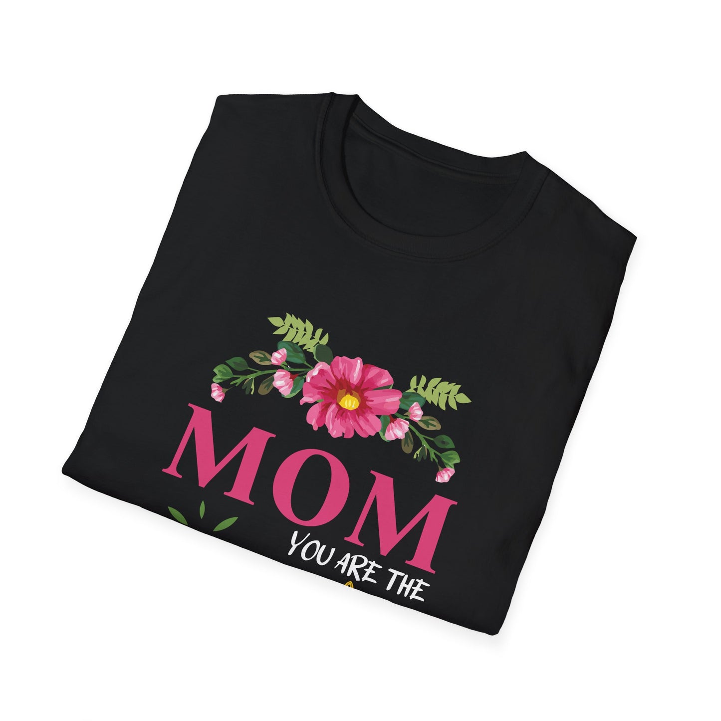 Mother's Day Unisex T-Shirt - Mom You Are The Queen Design