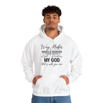 Christian Unisex Hooded Sweatshirt - Way Maker Miracle Worker Promise Keeper Design