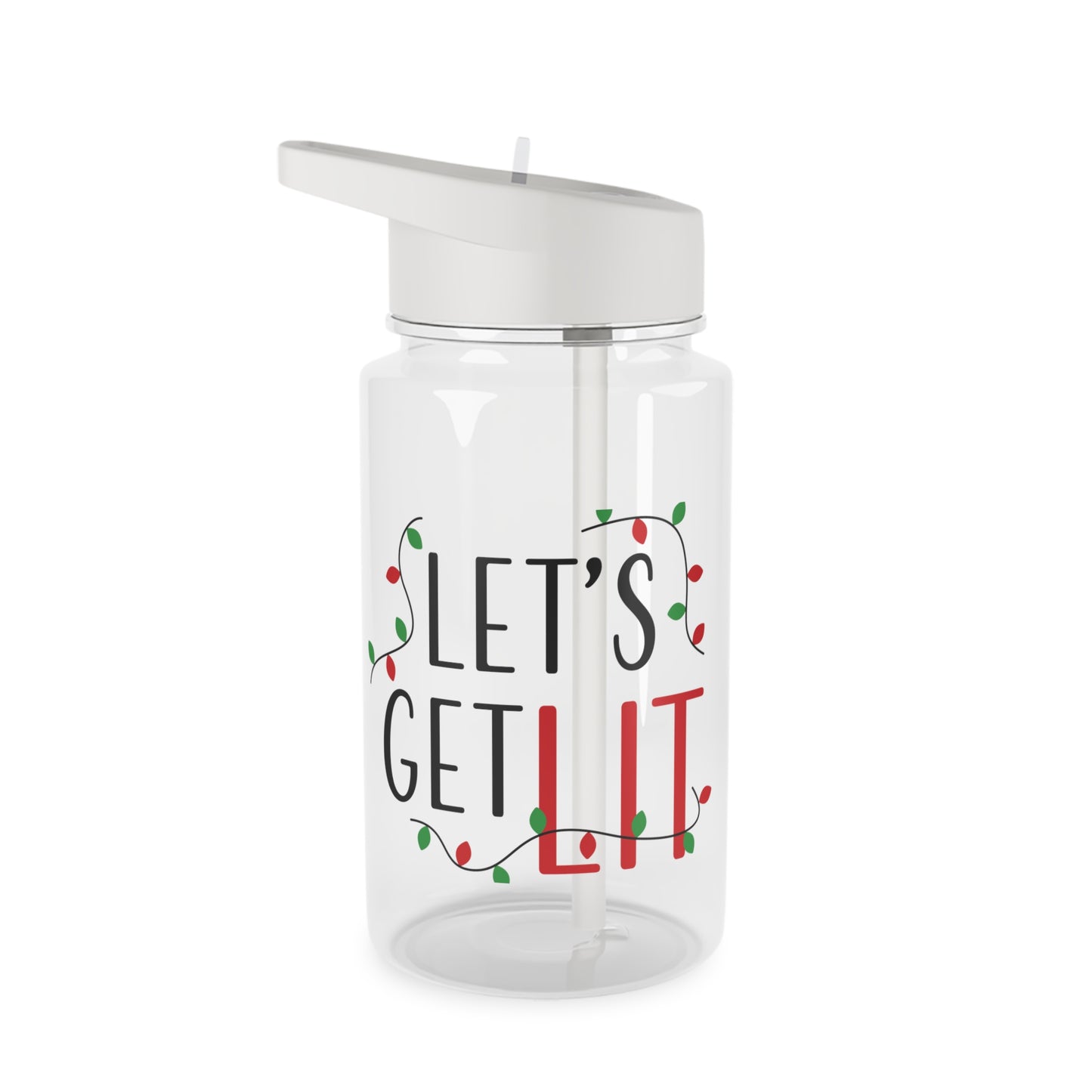 Tritan Water Bottle - Let's Get Lit Design