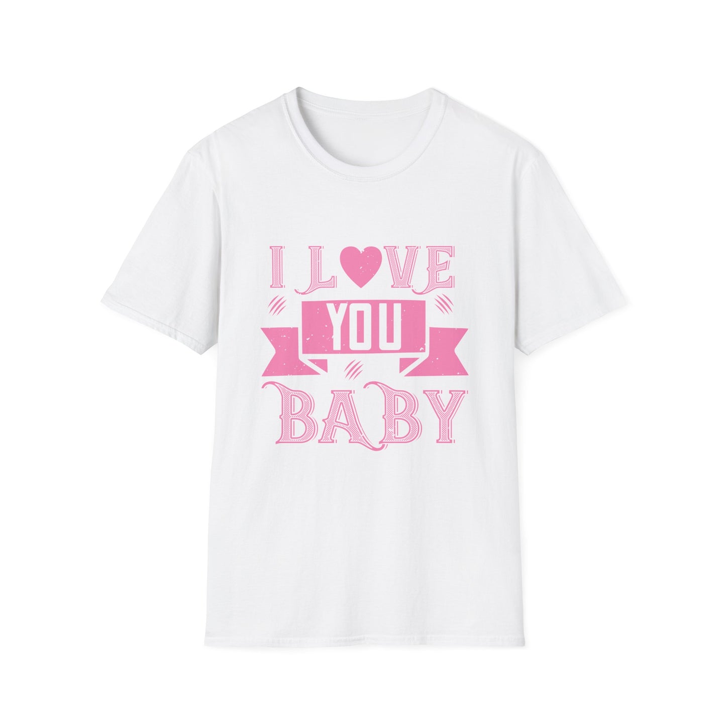 Valentine's Day Unisex T-Shirt - I Love You Baby Design