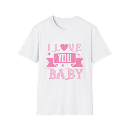 Valentine's Day Unisex T-Shirt - I Love You Baby Design