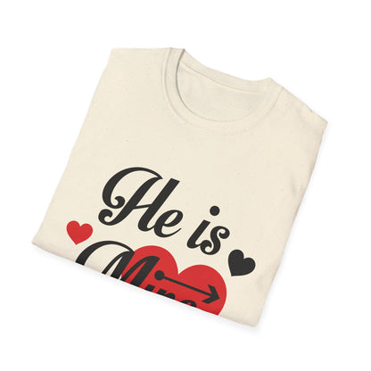 Valentine's Day Unisex T-Shirt - He Is Mine Design