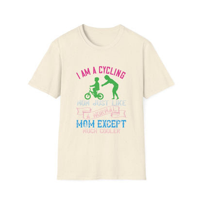 Mother's Day Unisex T-Shirt - I Am A Cycling Mom Design