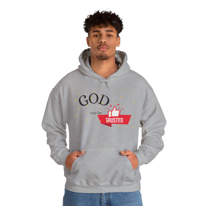 Christian Unisex Hooded Sweatshirt - God Can Be Trusted Design