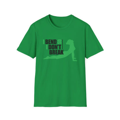 Motivational Unisex T-Shirt - I Bend So I Don't Break Design