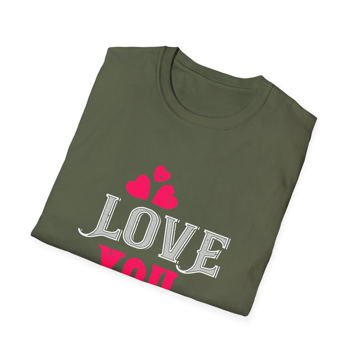 Valentine's Day Unisex T-Shirt - Love You Design