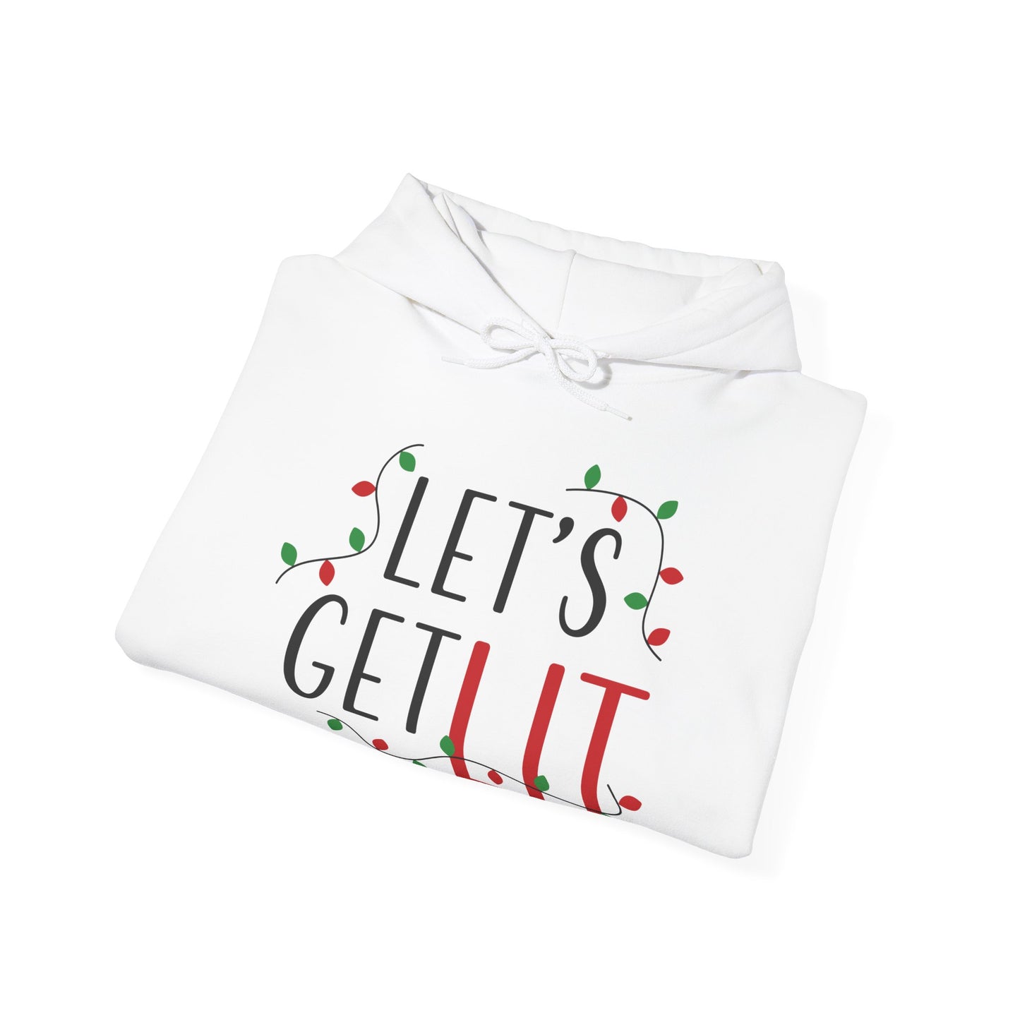 Christmas Unisex Hooded Sweatshirt - Let's Get Lit Design