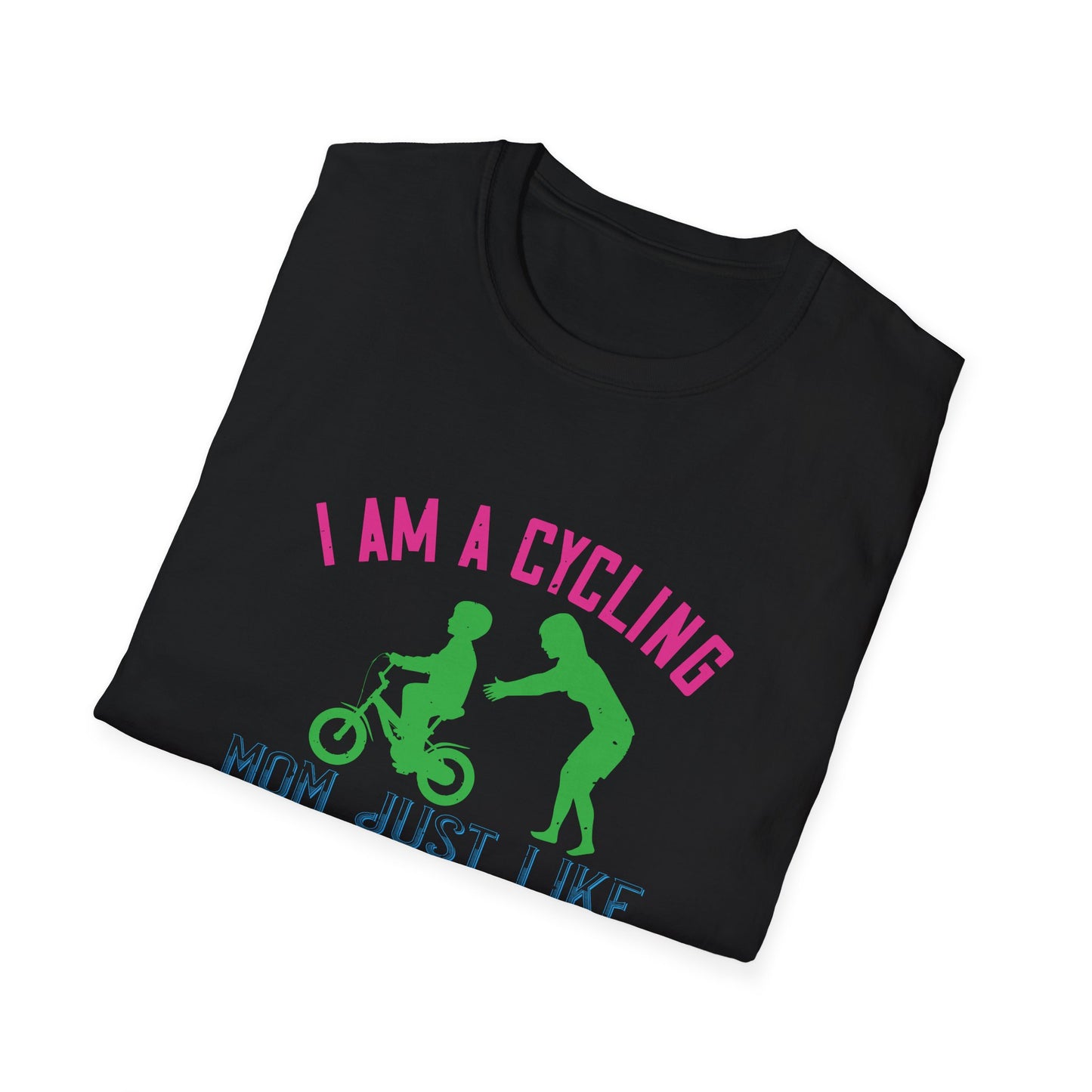 Mother's Day Unisex T-Shirt - I Am A Cycling Mom Design