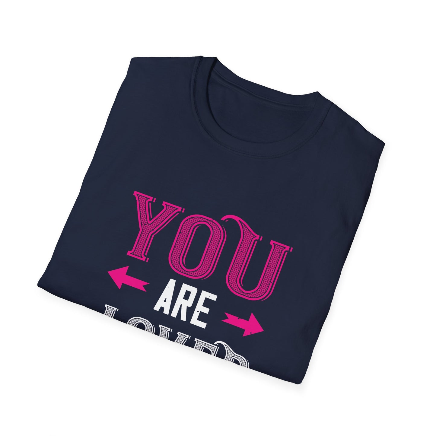 Valentine's Day Unisex T-Shirt - You Are Loved Design