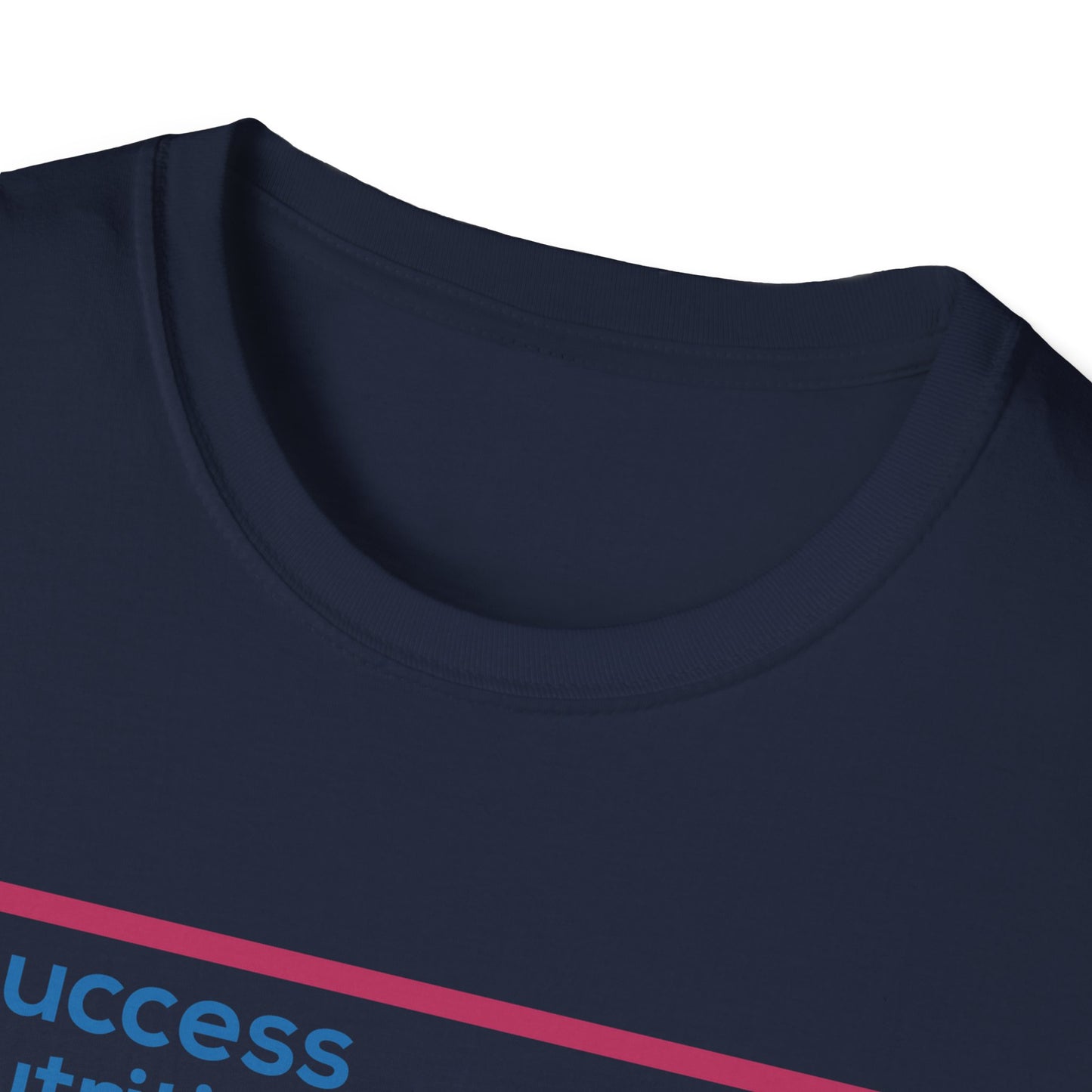 Motivational Unisex T-Shirt - Success Nutrition Facts Design