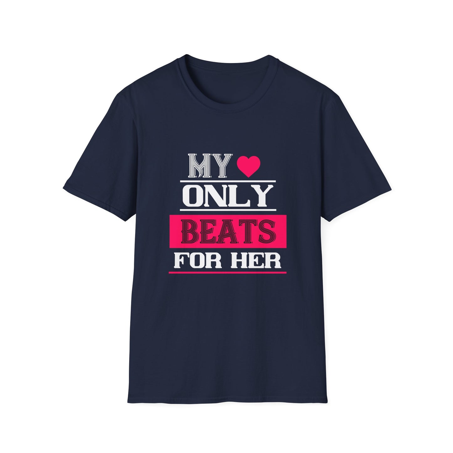 Valentine's Day Unisex T-Shirt - My Heart Only Beats For Her Design