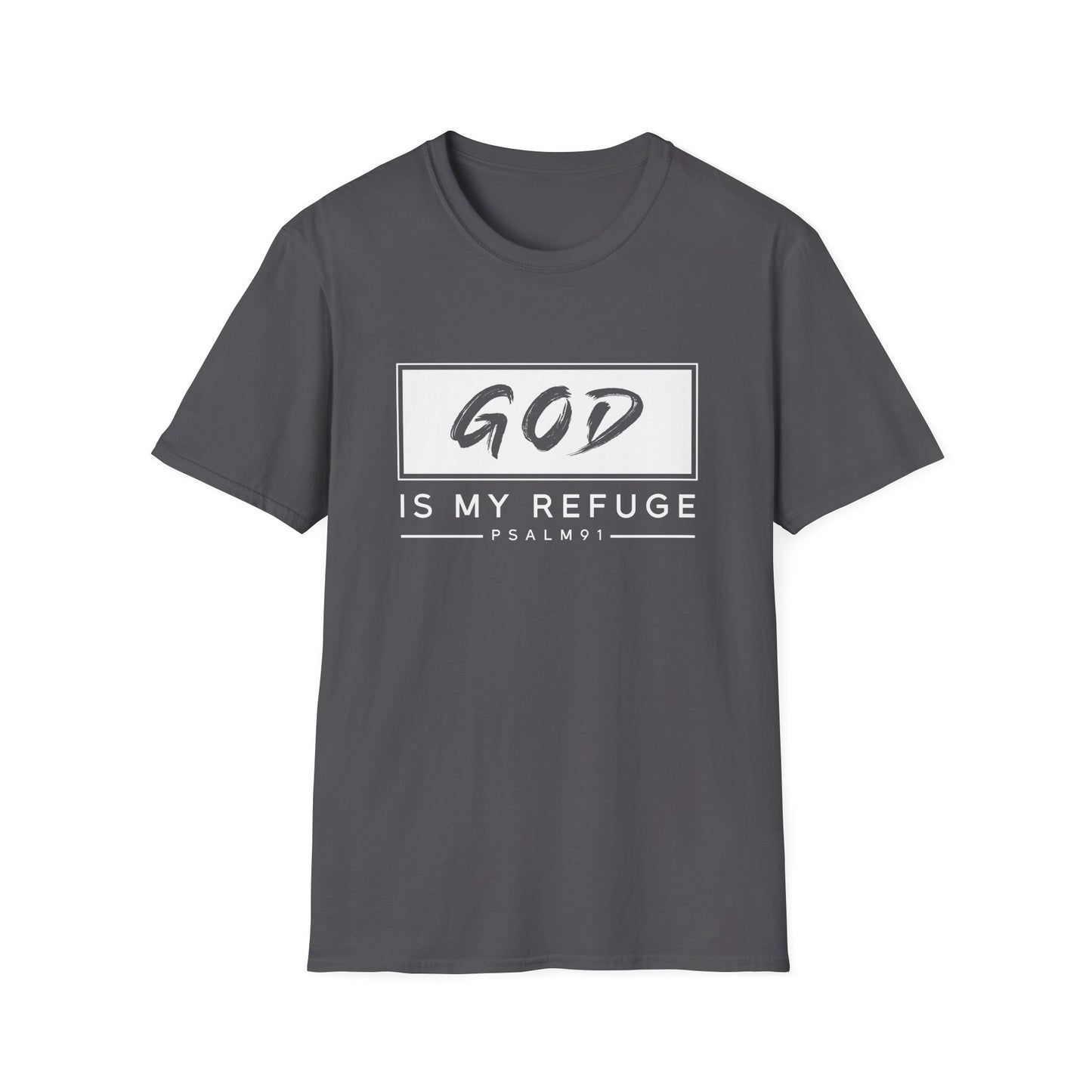 Christian Unisex T-Shirt - God Is My Refuge Design