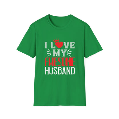 Valentine's Day Unisex T-Shirt - I Love My Awesome Husband Design