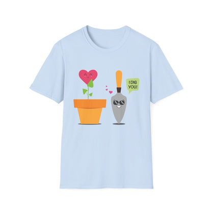 Valentine's Day Unisex T-Shirt - I Dig You! Design