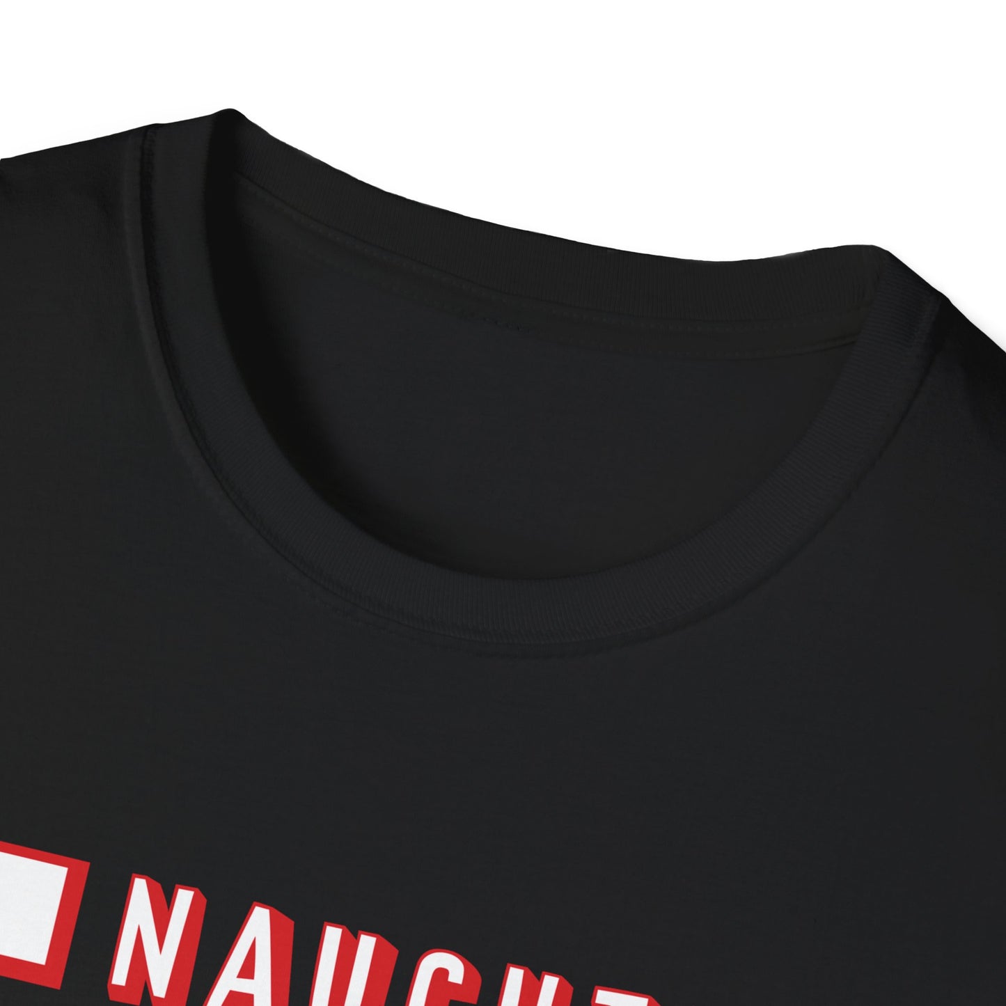 Christmas Unisex T-Shirt - Naughty Nice I Tried Design