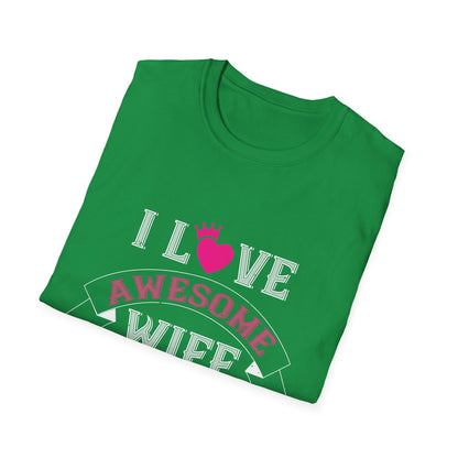 Valentine's Day Unisex T-Shirt - I Love Awesome Wife Design