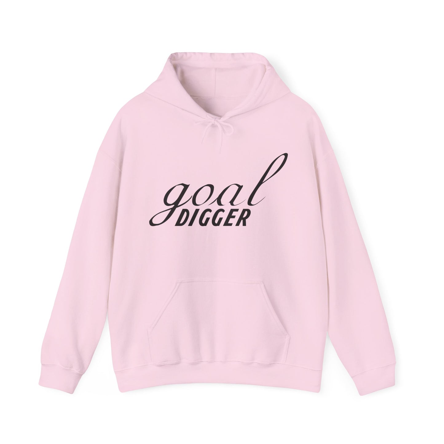 Motivational Unisex Hooded Sweatshirt - Goal Digger Design