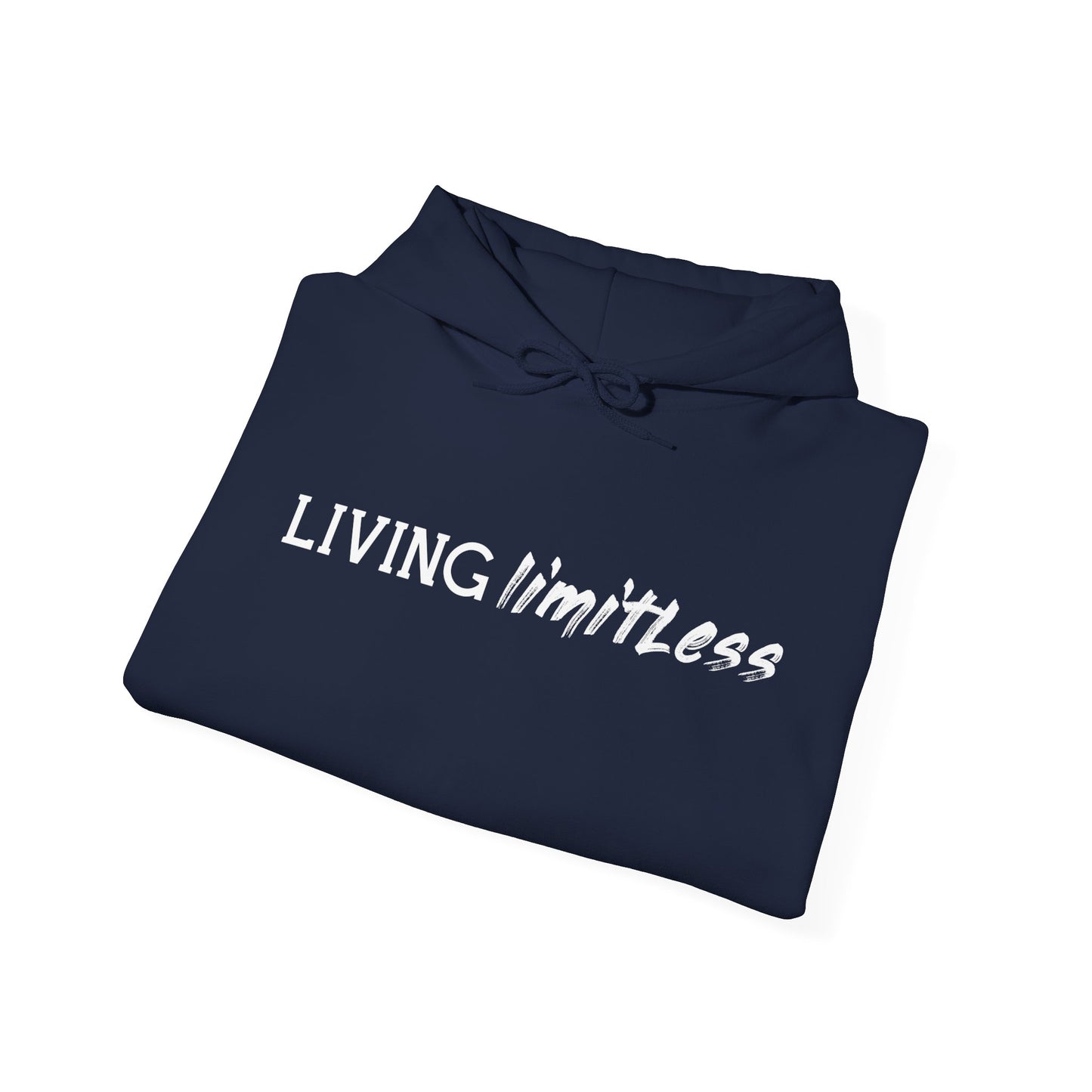 Motivational Unisex Hooded Sweatshirt - Living Limitless Design