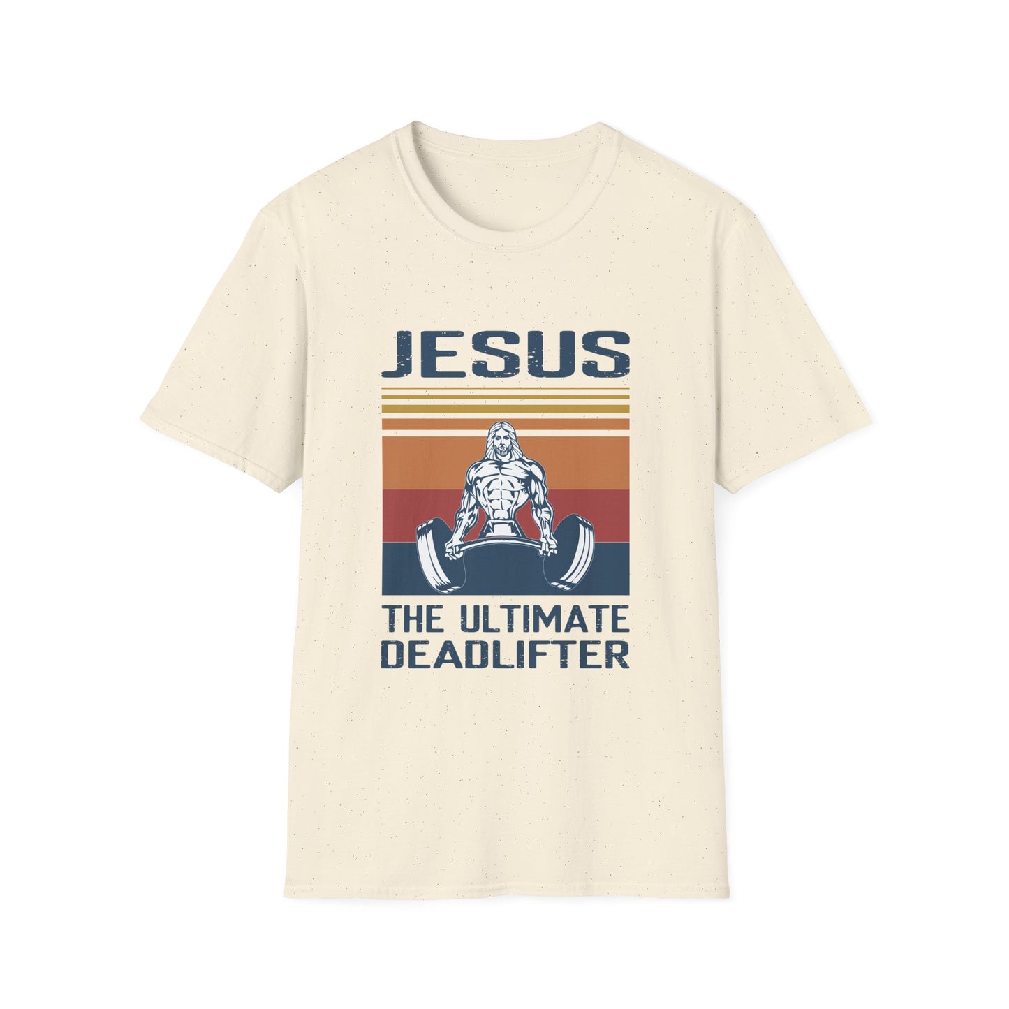 Christian Unisex T-Shirt - Jesus The Ultimate Deadlifter Design