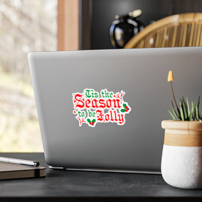 Tis The Season To Be Jolly Sticker - Motivational Treats