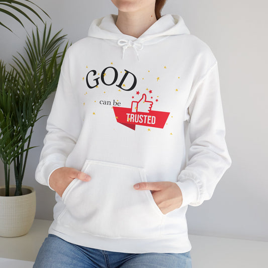 Christian Unisex Hooded Sweatshirt - God Can Be Trusted Design