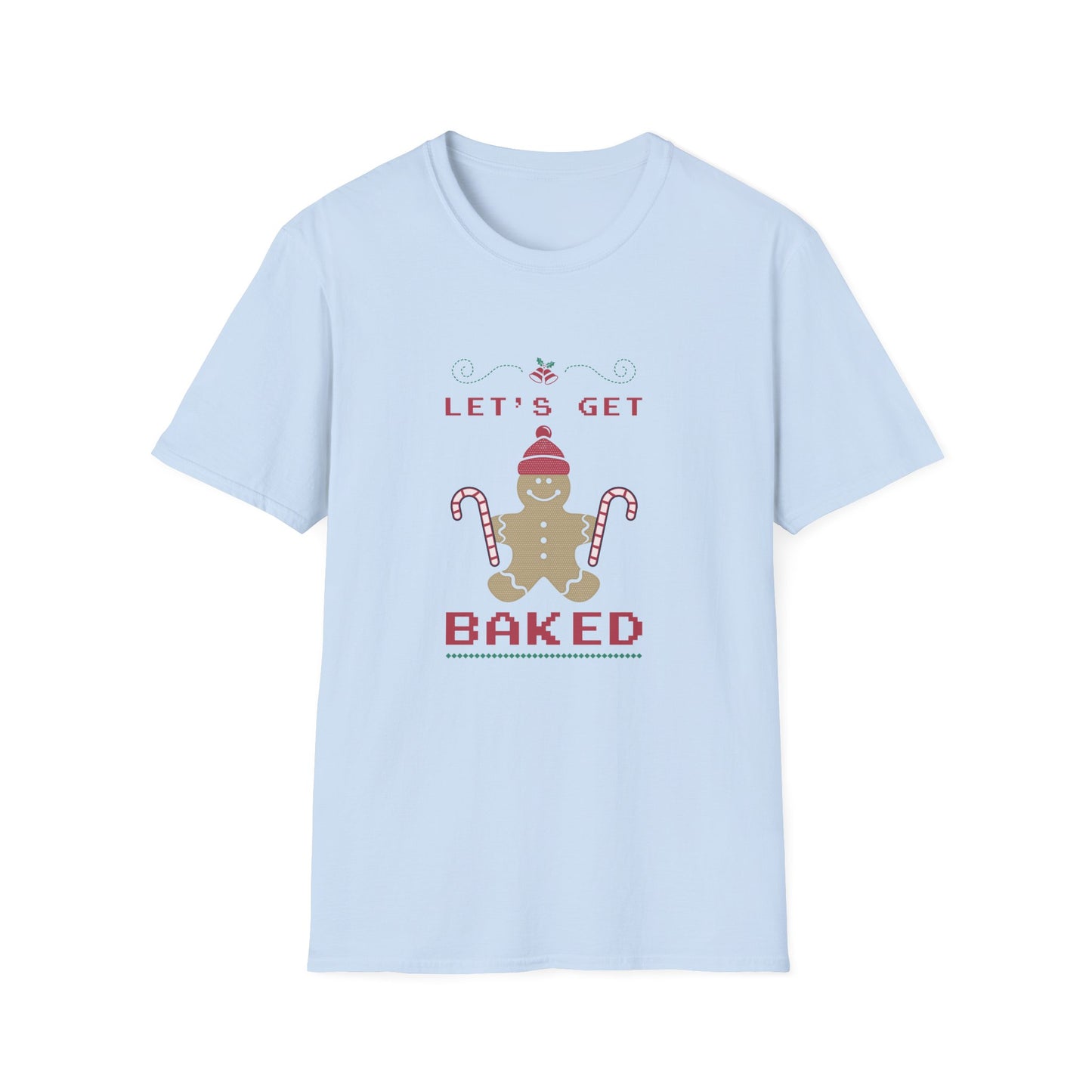 Christmas Unisex T-Shirt - Let's Get Baked Design