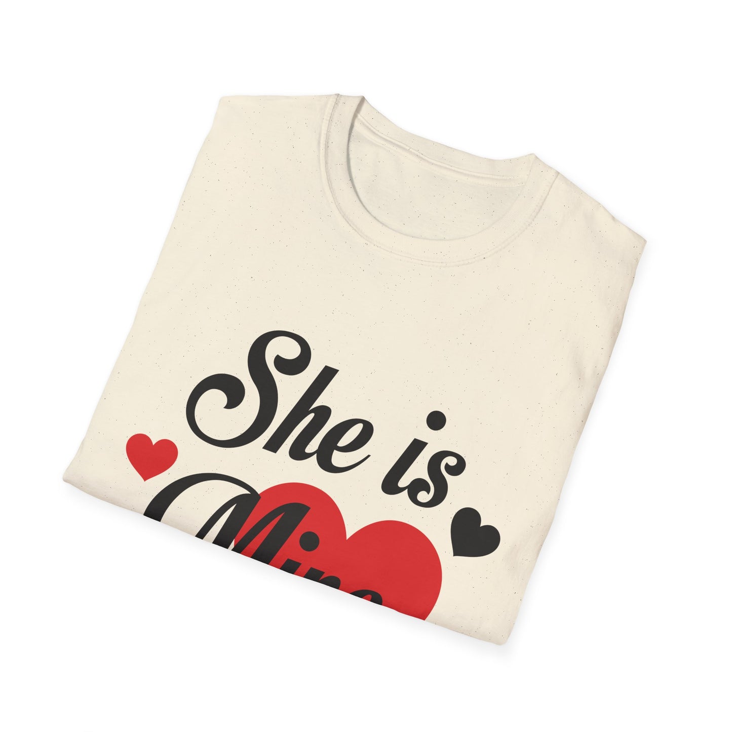 Valentine's Day Unisex T-Shirt - She Is Mine Design