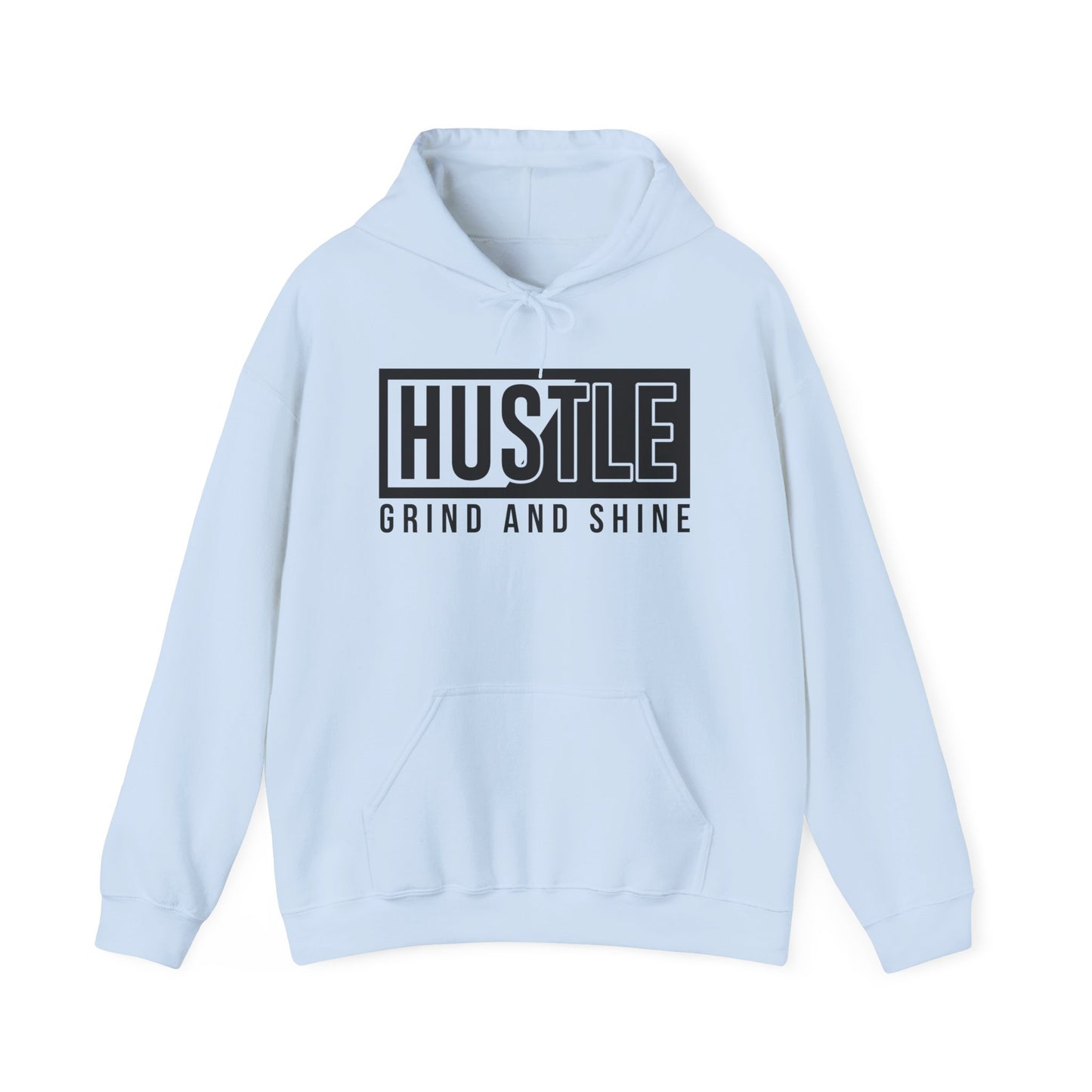 Motivational Unisex Hooded Sweatshirt - Hustle Grind and Shine Design