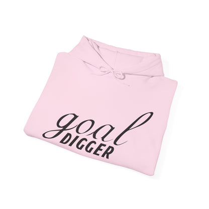 Motivational Unisex Hooded Sweatshirt - Goal Digger Design