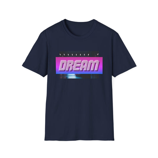 Motivational Unisex T-Shirt - Dream Design