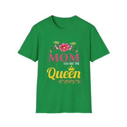 Mother's Day Unisex T-Shirt - Mom You Are The Queen Design