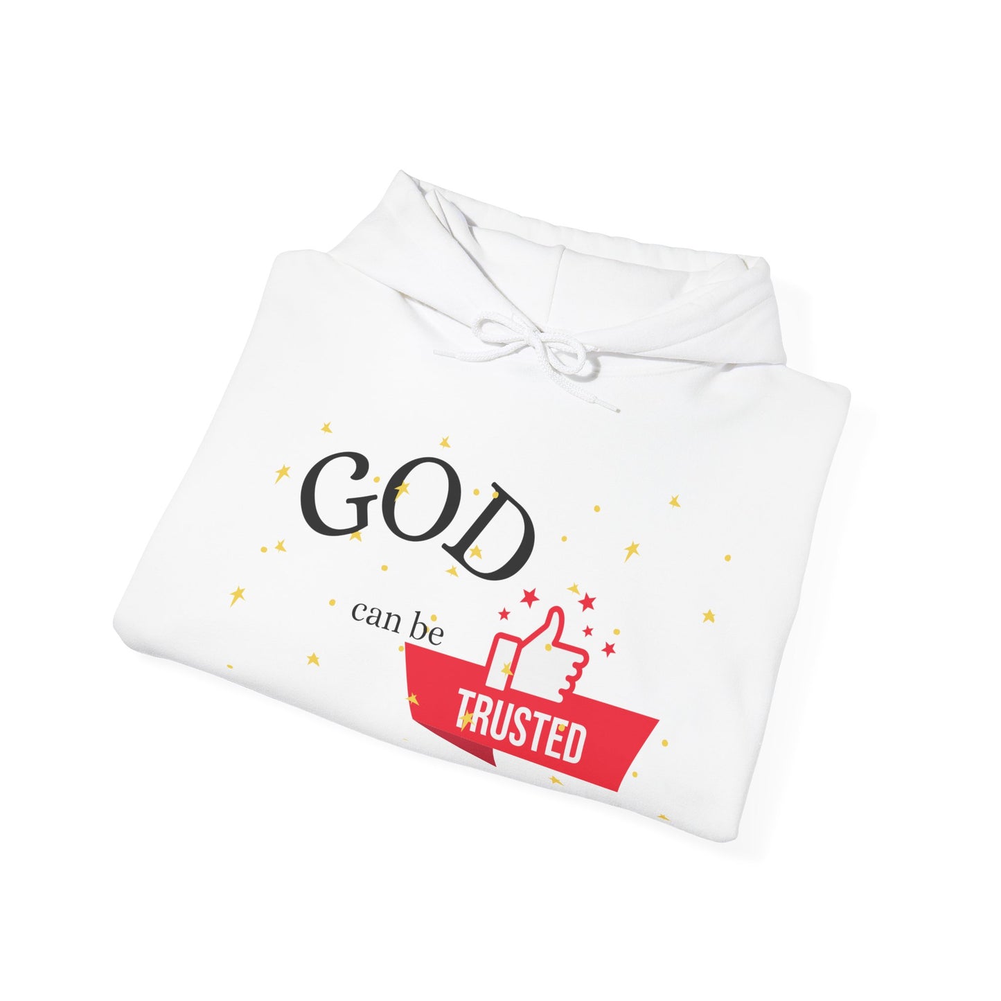 Christian Unisex Hooded Sweatshirt - God Can Be Trusted Design