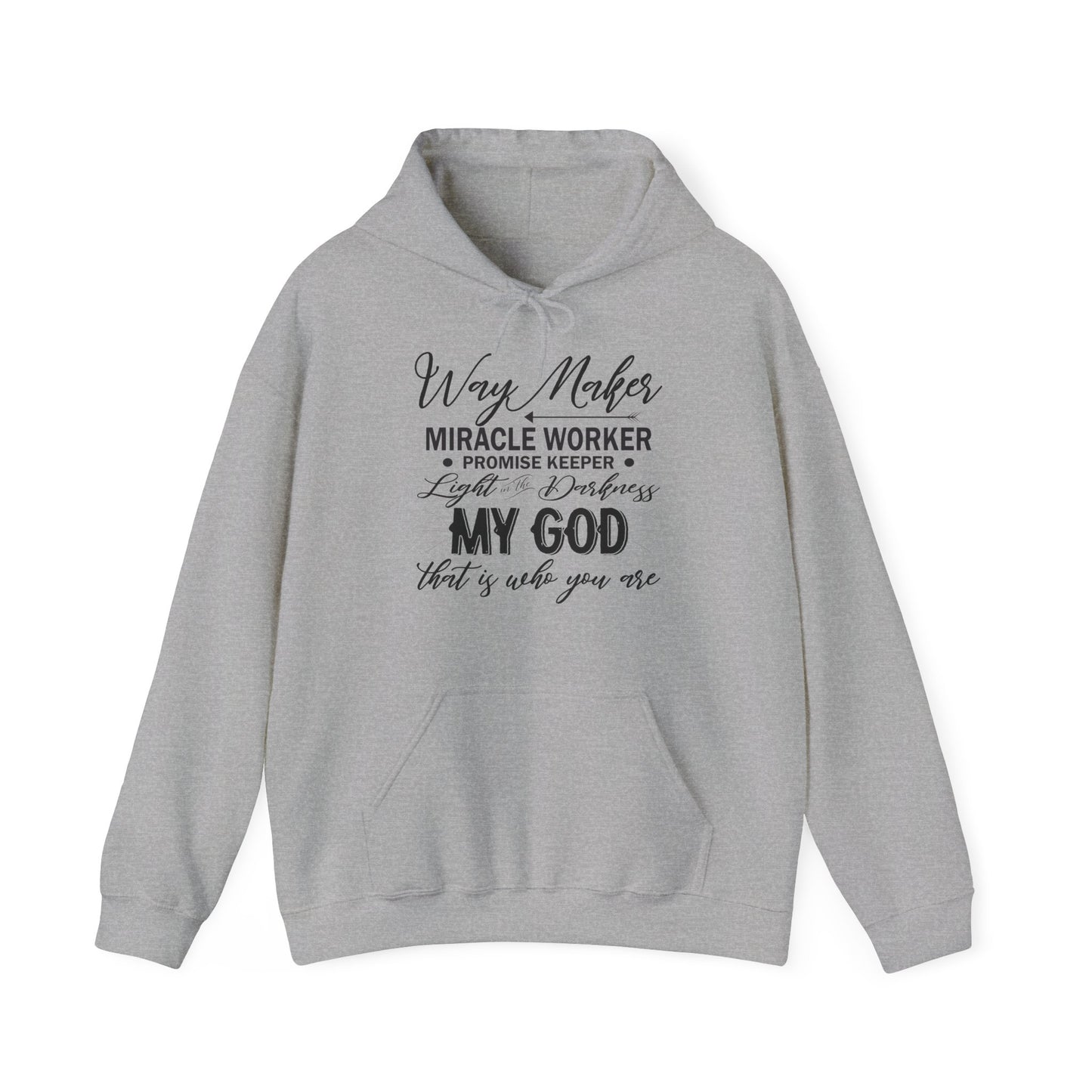 Christian Unisex Hooded Sweatshirt - Way Maker Miracle Worker Promise Keeper Design