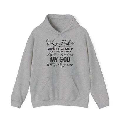 Christian Unisex Hooded Sweatshirt - Way Maker Miracle Worker Promise Keeper Design