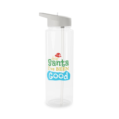 Tritan Water Bottle - Dear Santa I've Been Good Design