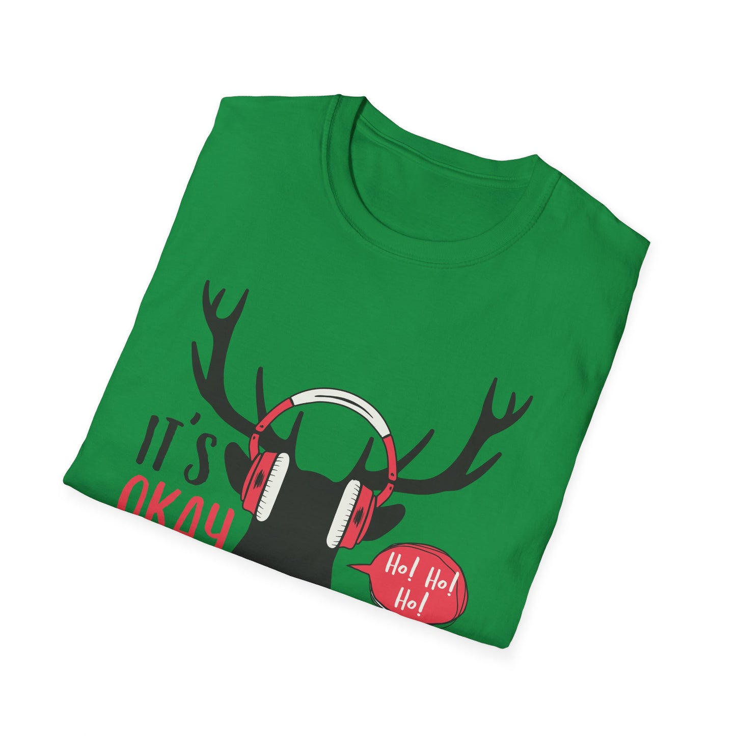 Christmas Unisex T-Shirt - It's Okay To Say Ho Ho Ho Design