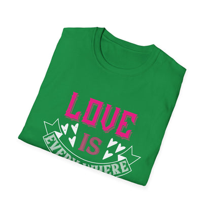 Valentine's Day Unisex T-Shirt - Love Is Everywhere Design