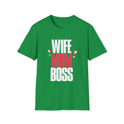 Mother's Day Unisex T-Shirt - Wife Mum Boss Design