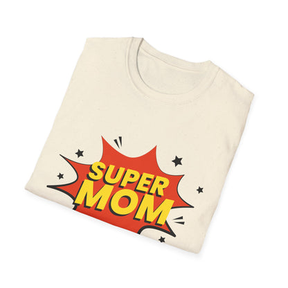 Mother's Day Unisex T-Shirt - Super Mom Pop Design