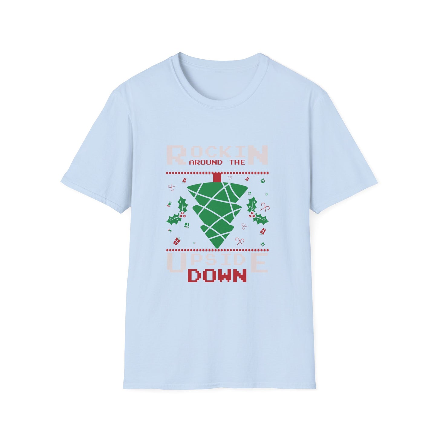 Christmas Unisex T-Shirt - Rockin Around The Upside Down Festive Color Design