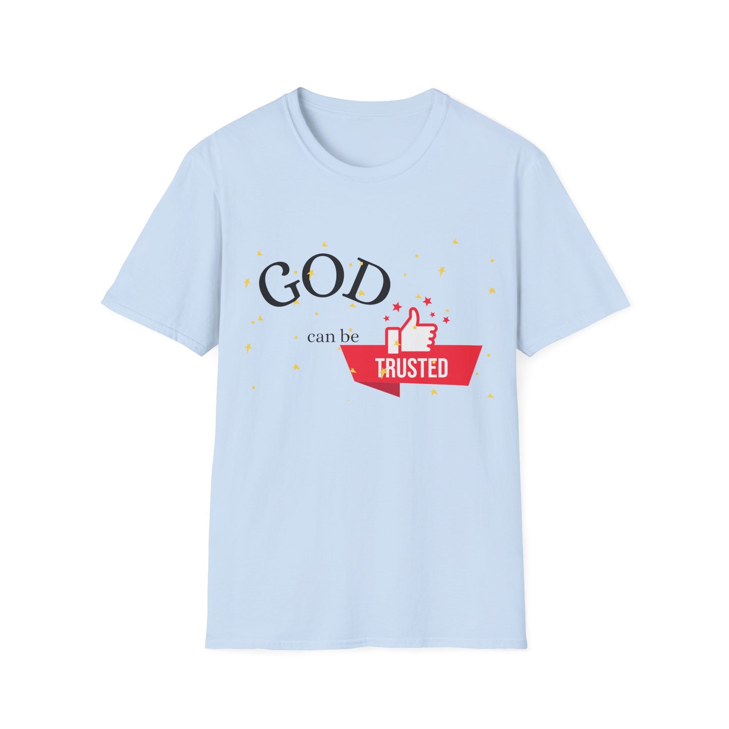 Christian Unisex T-Shirt - God Can Be Trusted Design