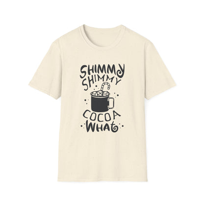 Christmas Unisex T-Shirt - Shimmy Shimmy Cocoa What Design